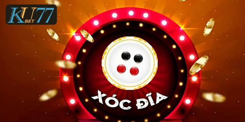 Giới thiệu chung về xóc đĩa tại Kubet77